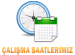 ÇALIŞMA SAATLERİMİZ